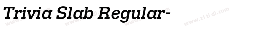 Trivia Slab Regular字体转换